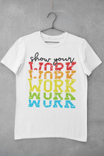 Load image into Gallery viewer, Show Your Work